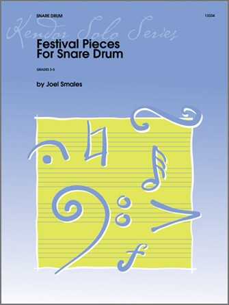 Festival Pieces For Snare Drum by Joel Smales