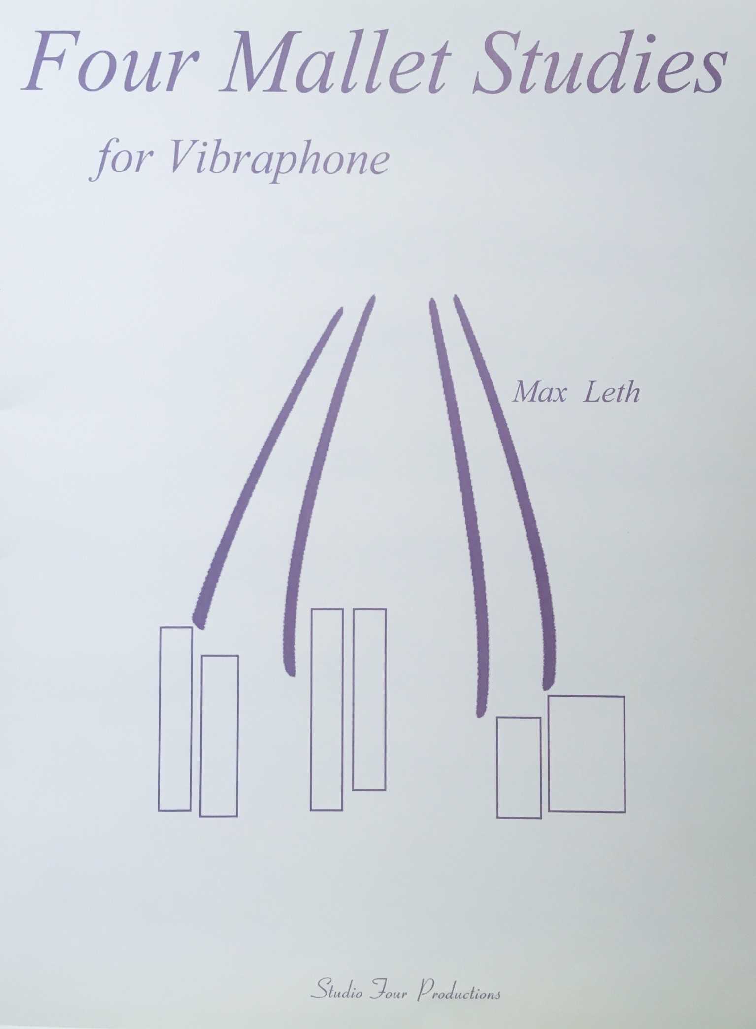 Four Mallet Studies for Vibraphone by Max Leth