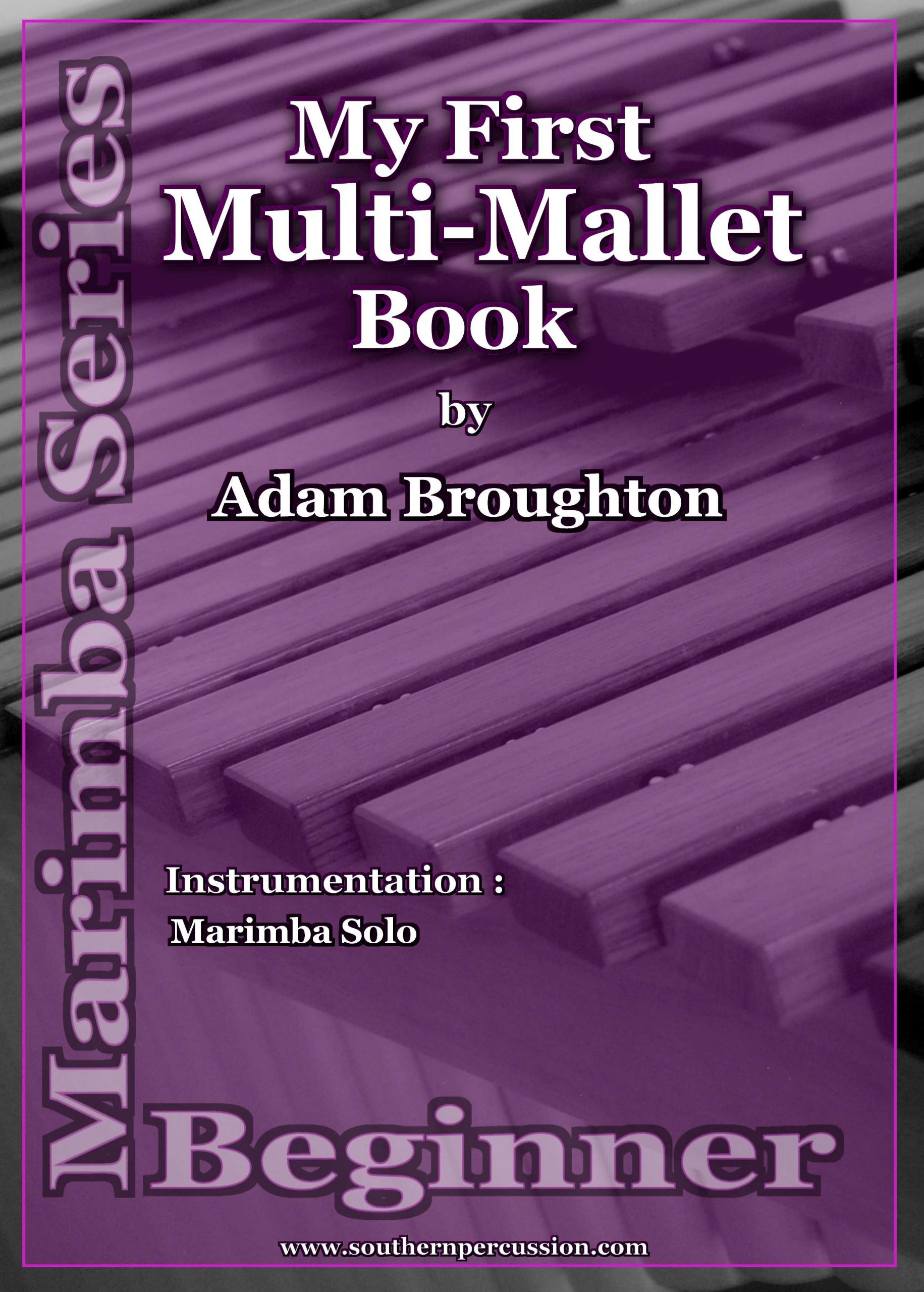 My First Multi-Mallet Book