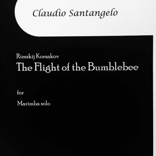 The Flight of the Bumblebee by Rimsky-Korsakov arr. Claudio Santangelo.