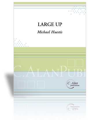 Large Up by Michael Huestis