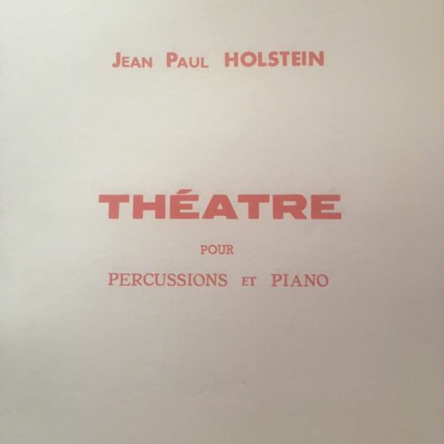 Theatre - percussion and piano by Jean Paul Holstein