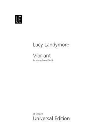 Vibr-ant for vibraphone by Lucy Landymore