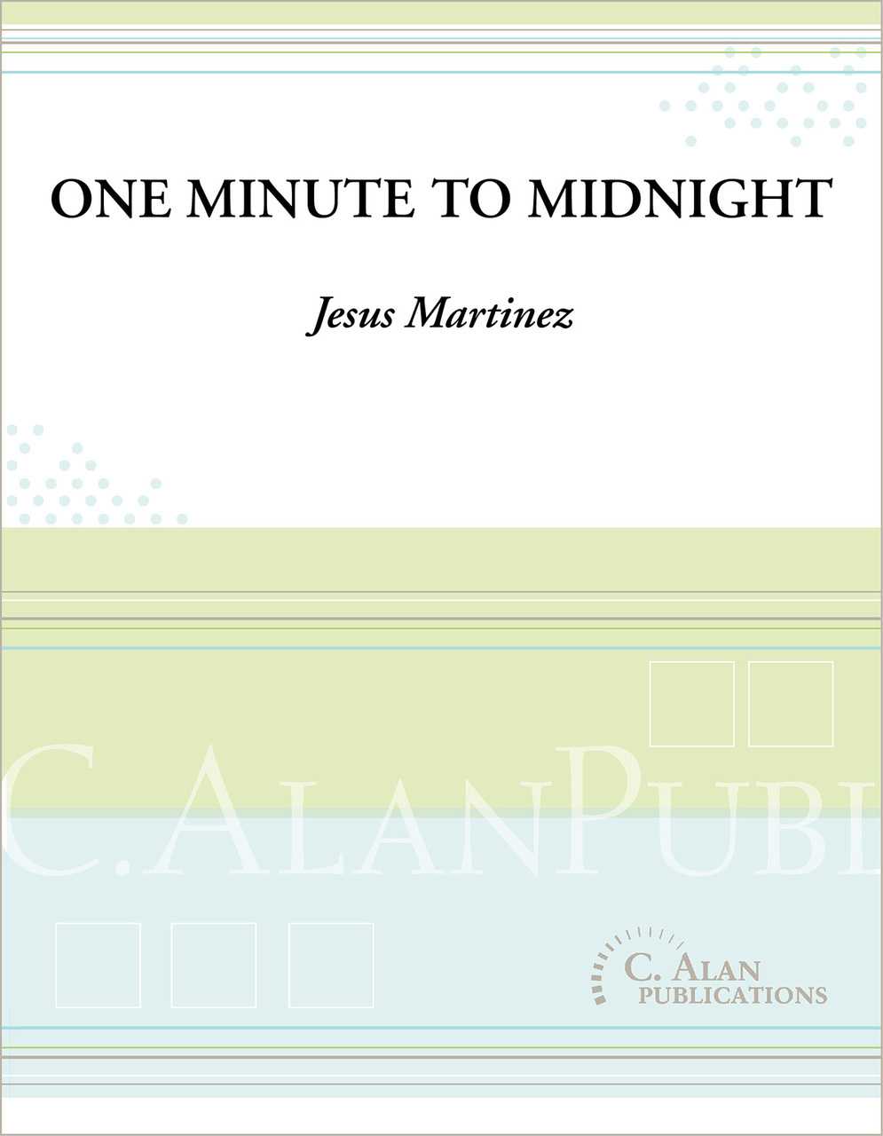 One Minute to Midnight by Jesus Martinez