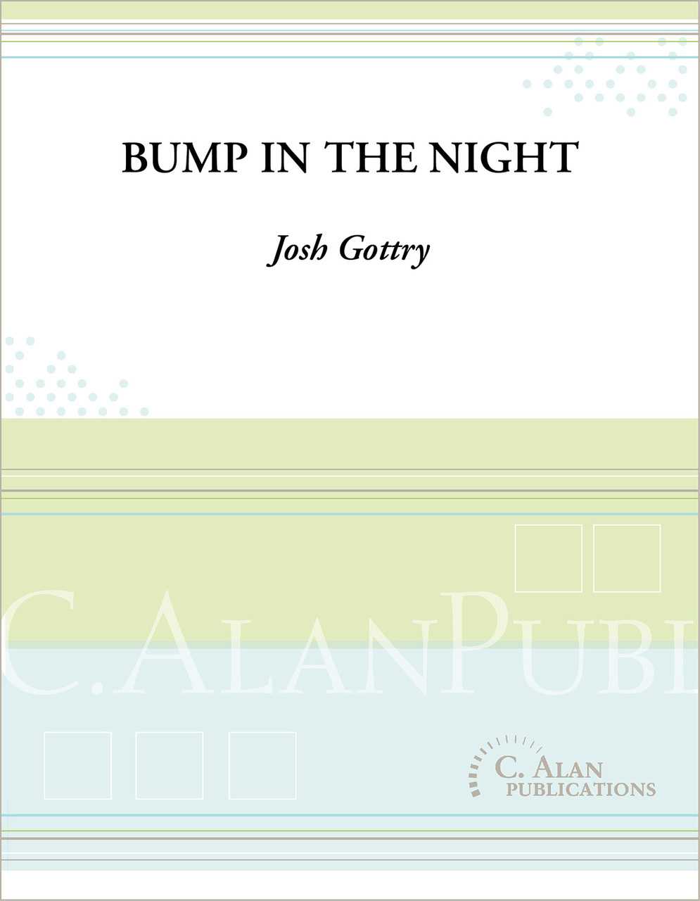 Bump in the Night by Josh Gottry