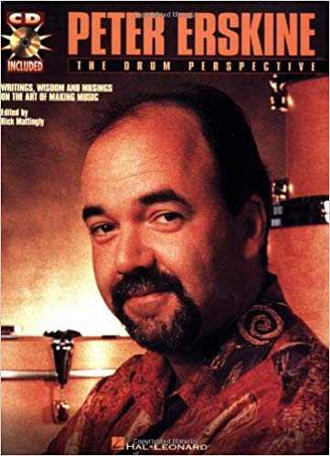The Drum Perspective by Peter Erskine