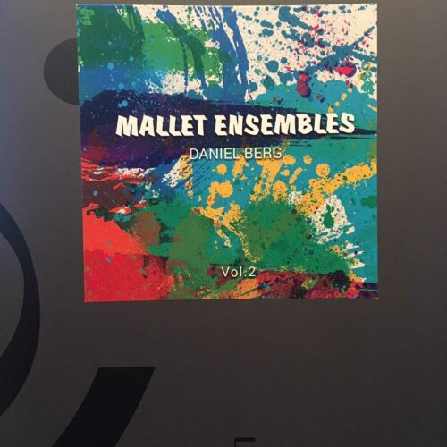 Mallet Ensembles Vol. 2 by Daniel Berg