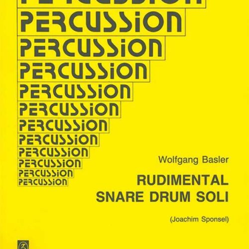 Rudimental Snare Drum Soli by Wolfgang Basler