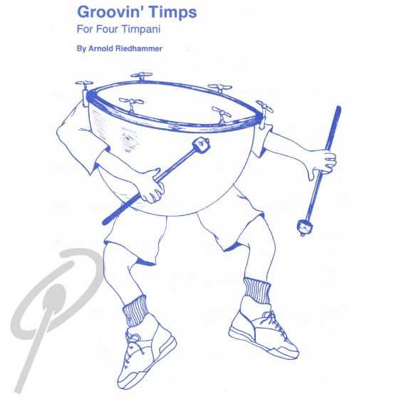 Groovin' Timps by Arnold F. Riedhammer
