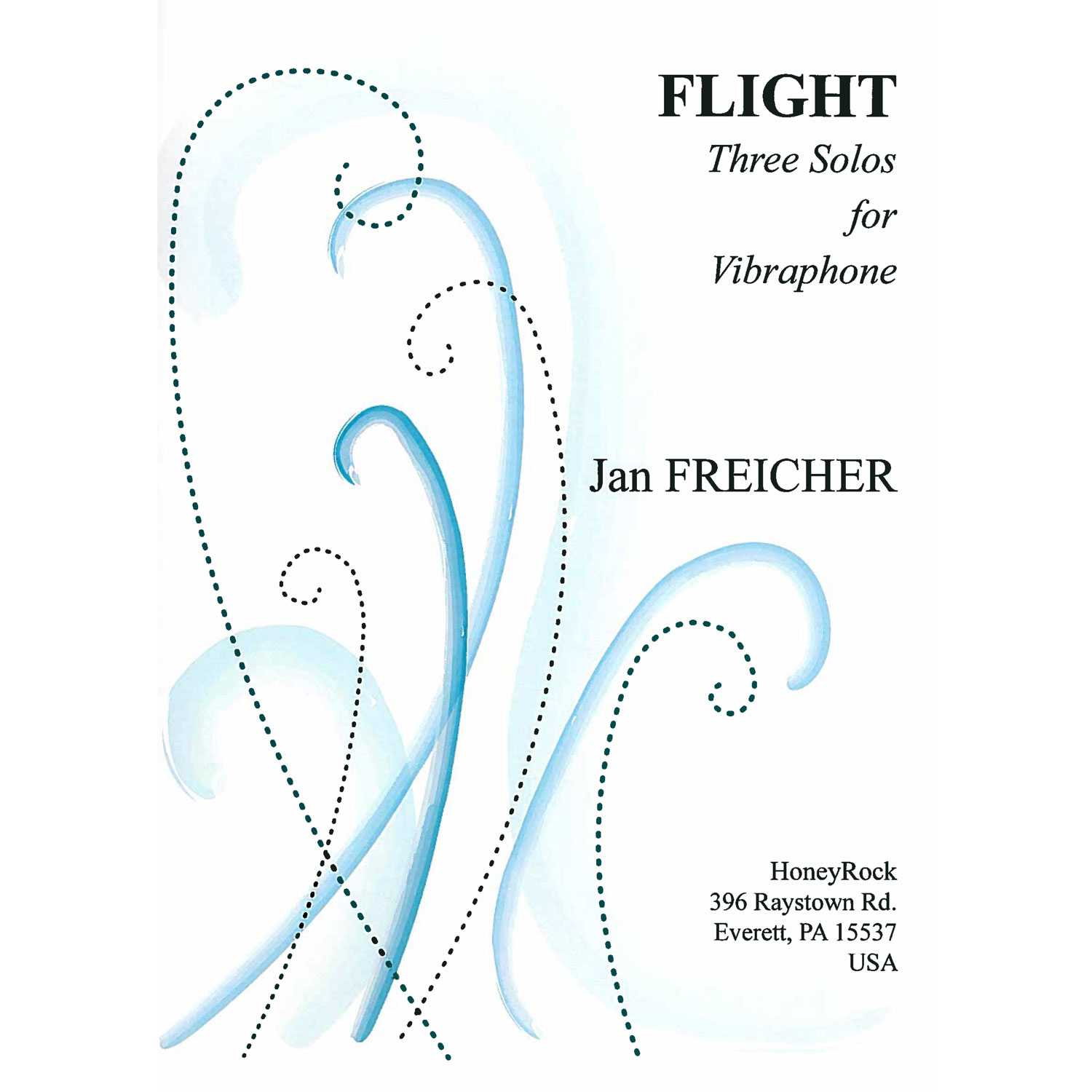 Flight Three Solos for Vibraphone by Jan Freicher