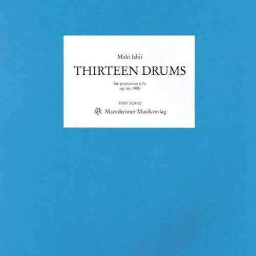 Thirteen drums by Maki Ishii