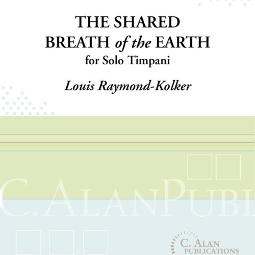 The Shared Breath of the Earth by Louis Raymond-Kolker