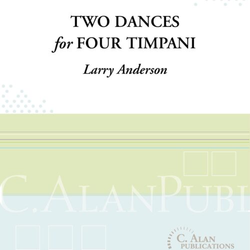 Two Dances for Four Timpani by Larry Anderson