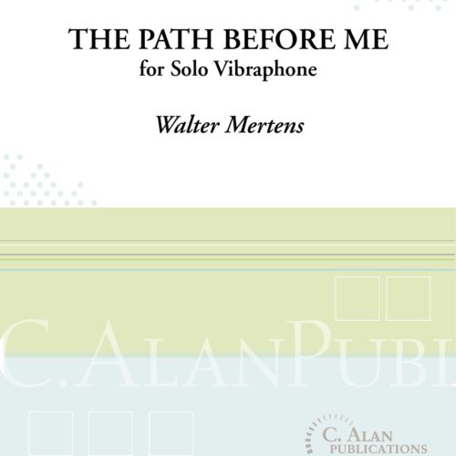 The Path Before Me by Walter Mertens
