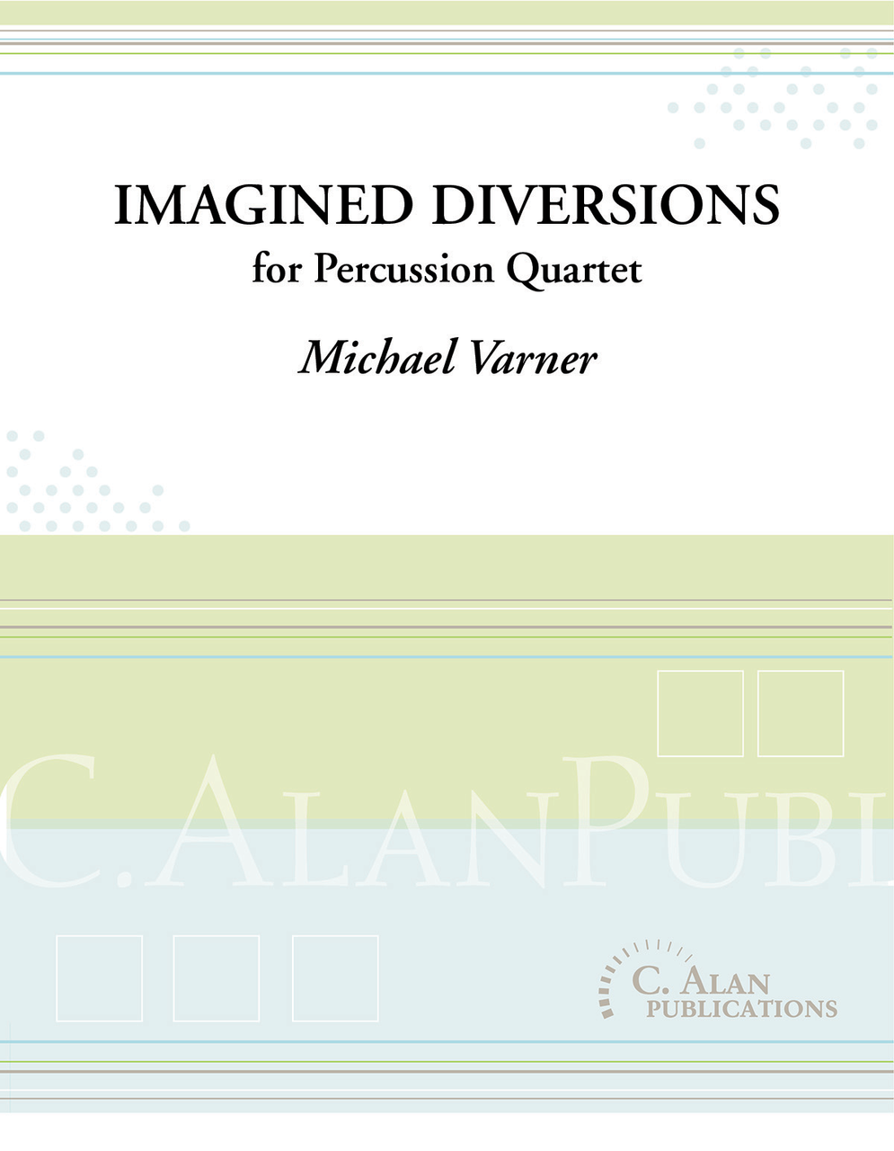 Imagined Diversions by Michael Varner