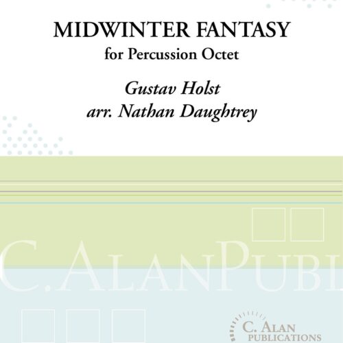 Midwinter Fantasy by Holst arr. Nathan Daughtry