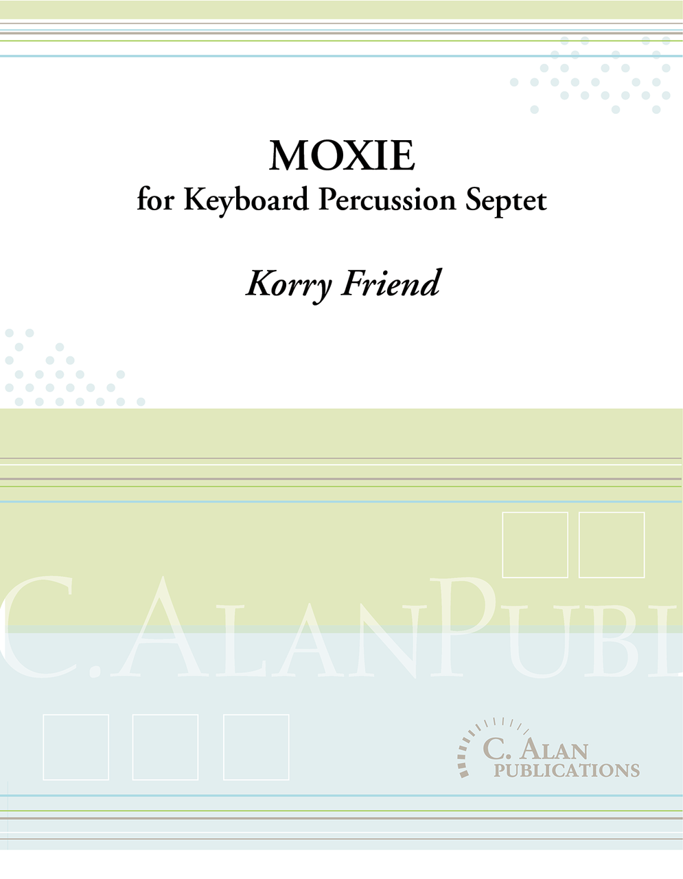 Moxie by Korry Friend