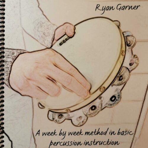 The First Year Percussionist by Ryan Garner