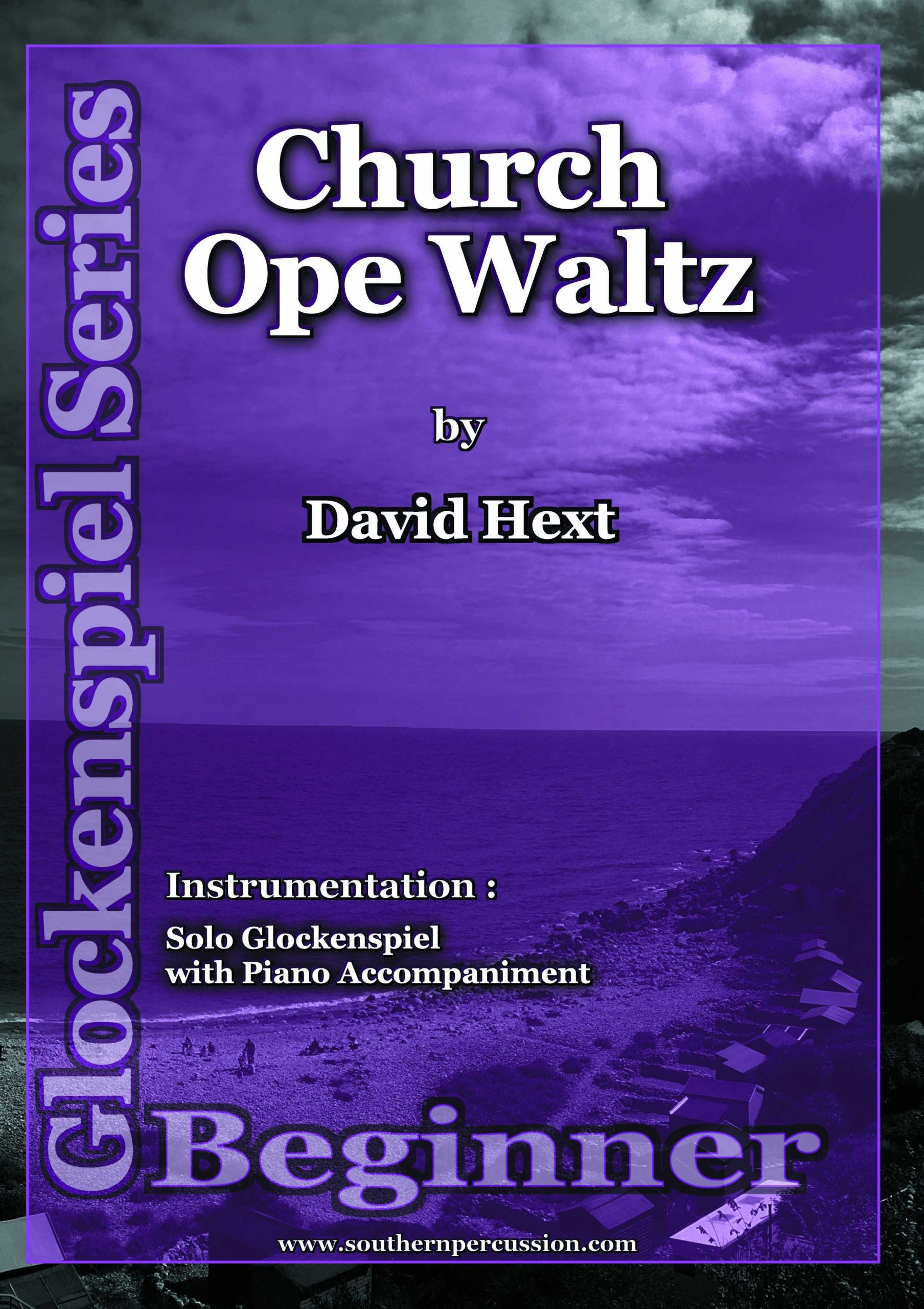 Church Ope Waltz by David Hext