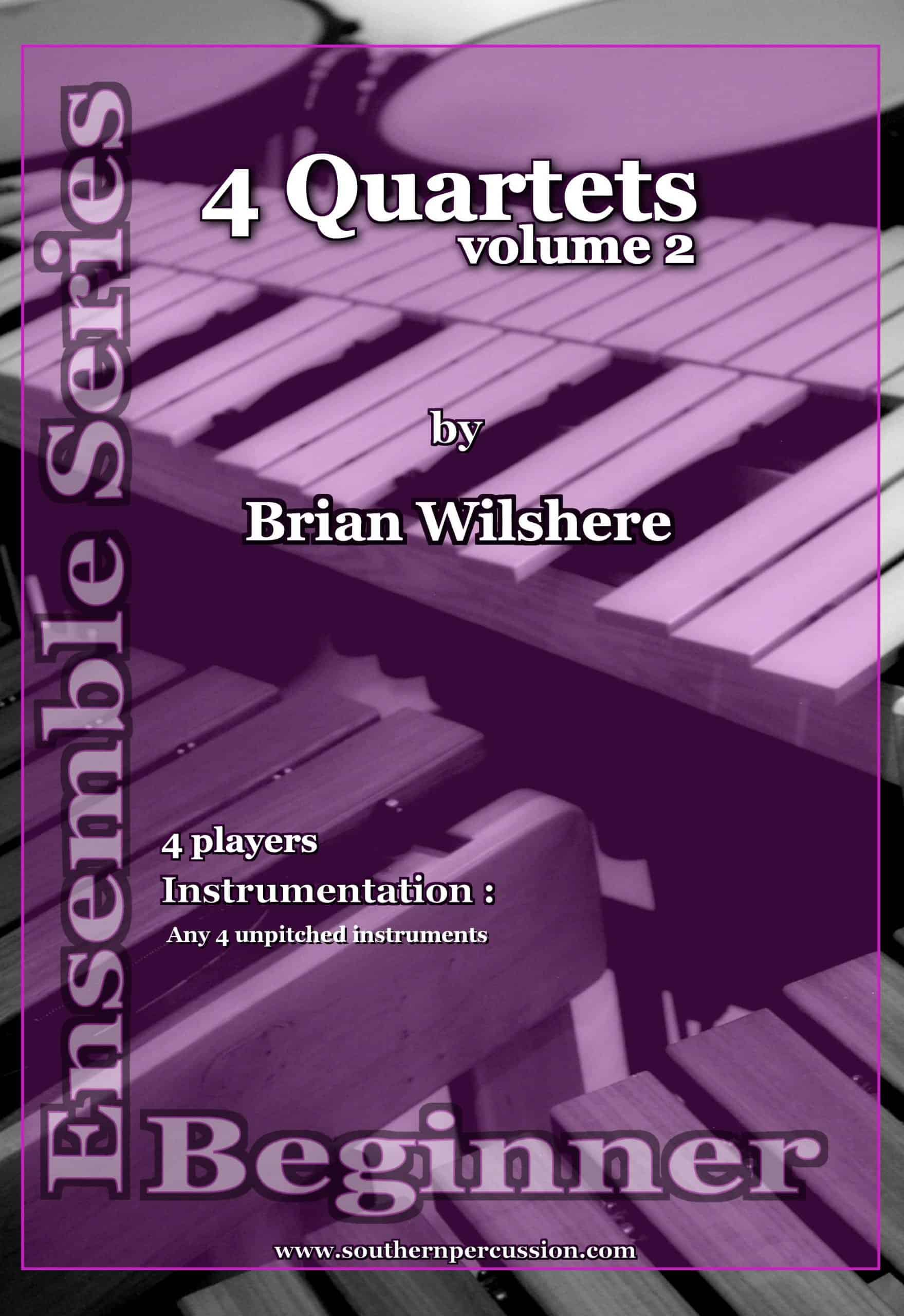 4 Quartets for Percussion - Volume 2 by Brian Wilshere