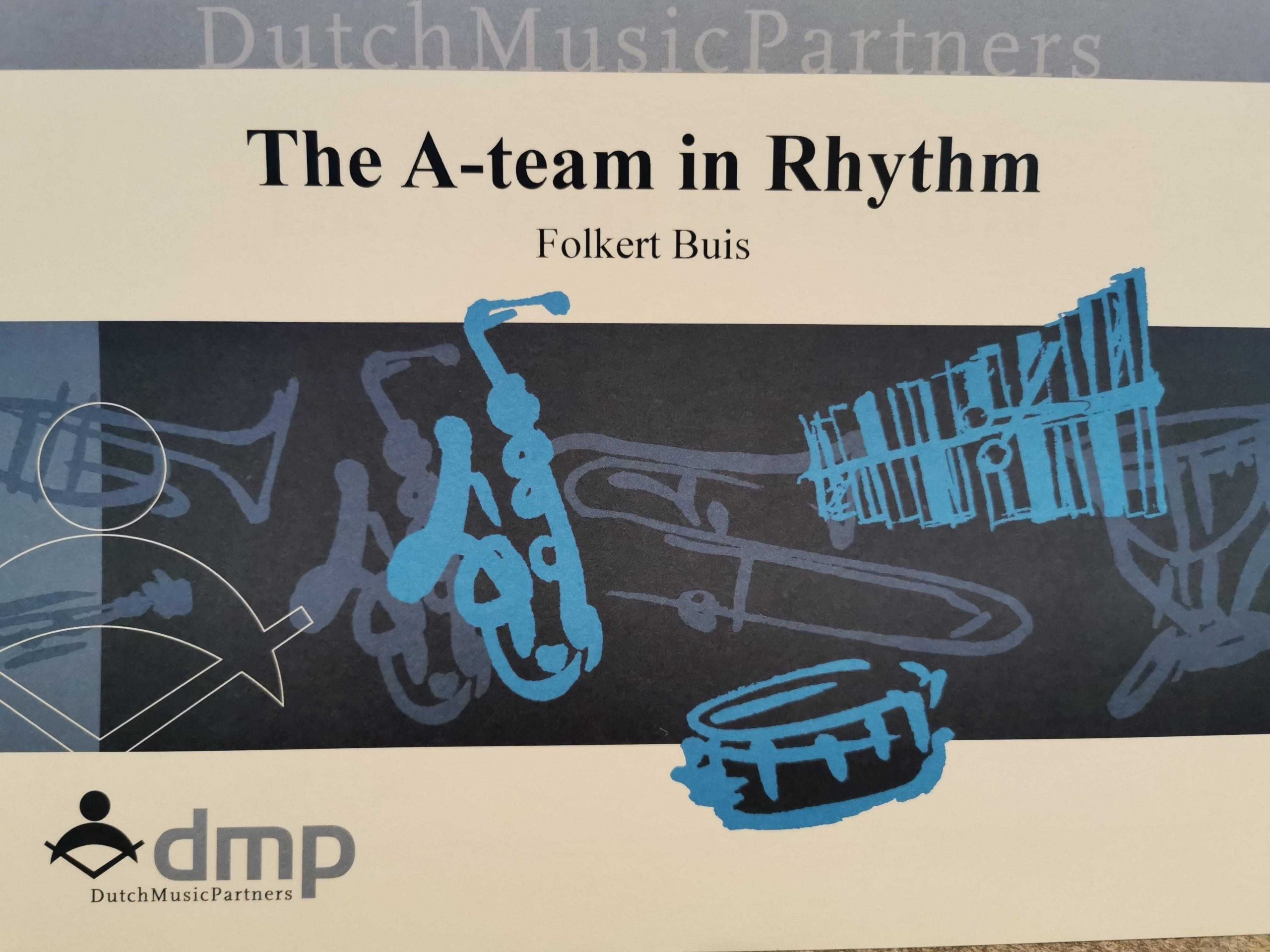 The A-team in Rhythm by Folkert Buis