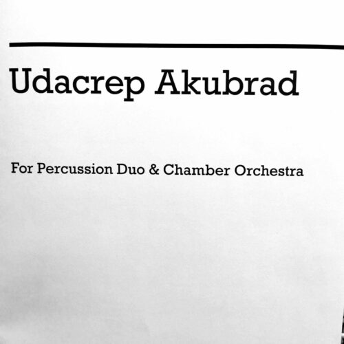 Udacrep Akubrad by Avner Dorman