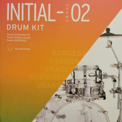 Trinity: Drum Kit Initial - Grade 2 2020-2023