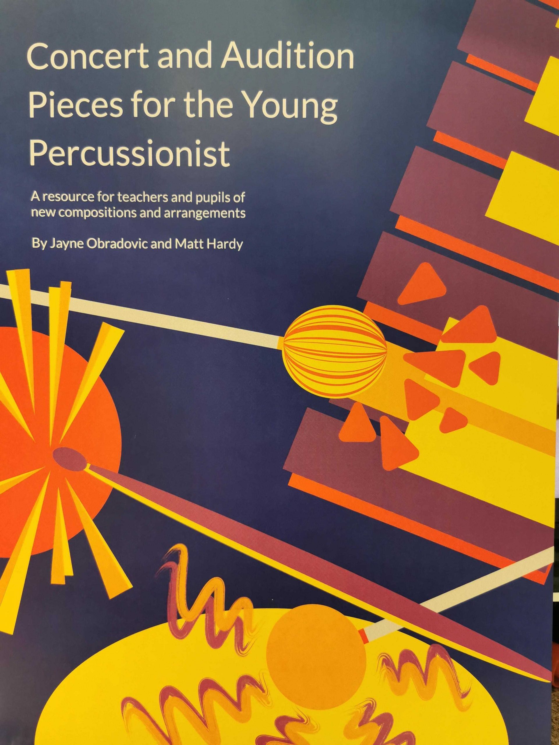 Concert and Audition pieces for the Young Percussionist by Matthew Hardy and Jayne Obradovic