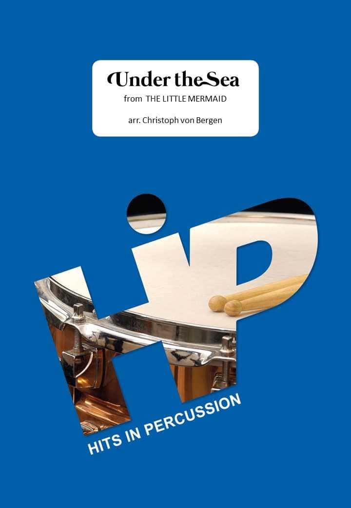 Under the Sea from The Little Mermaid arr. Chirstoph von Bergen