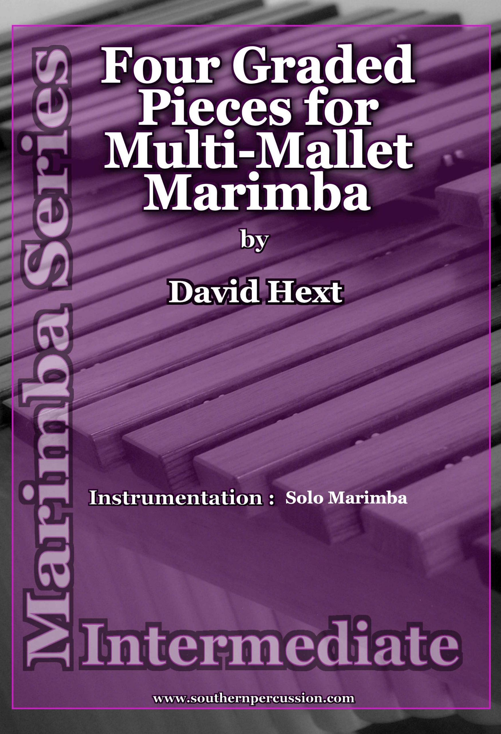 Four Graded Pieces for Multi-Mallet Marimba by David Hext