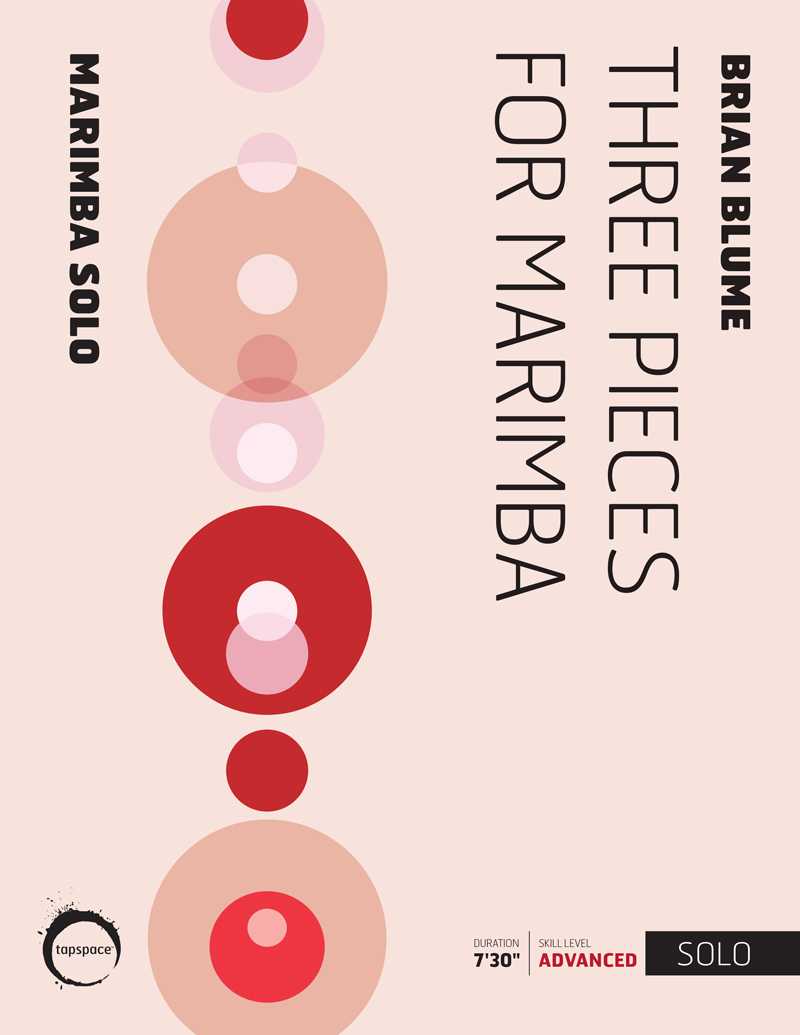 Three Pieces for Marimba by Brian Blume