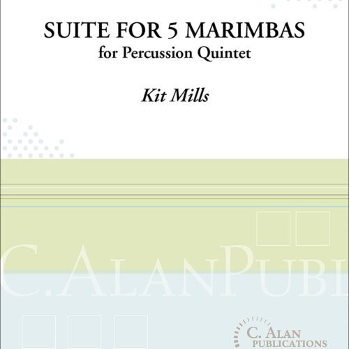Suite for 5 Marimbas by Kit Mills