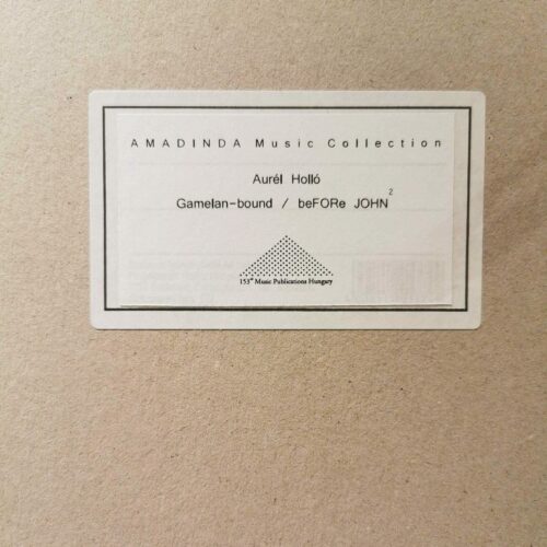 Gamelan-bound / beFORe John2 by Aurel Hollo