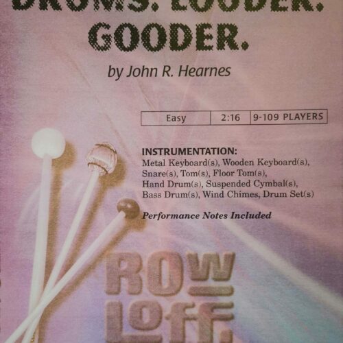 Drums. Louder. Gooder. by John R. Hearnes