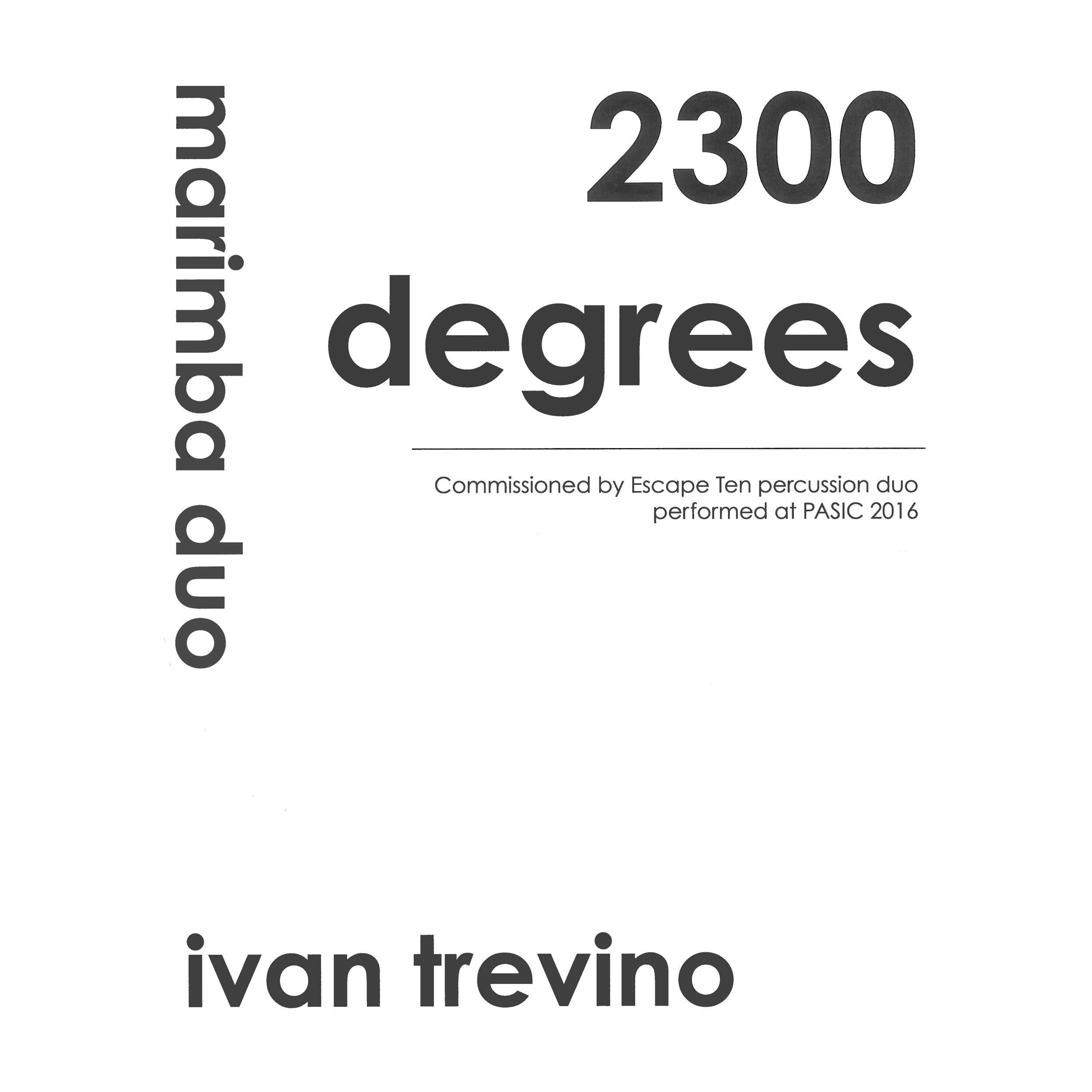 2300 Degrees by Ivan Trevino