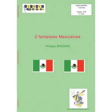 2 Fantaisies Mexicaines by Philippe Spiesser