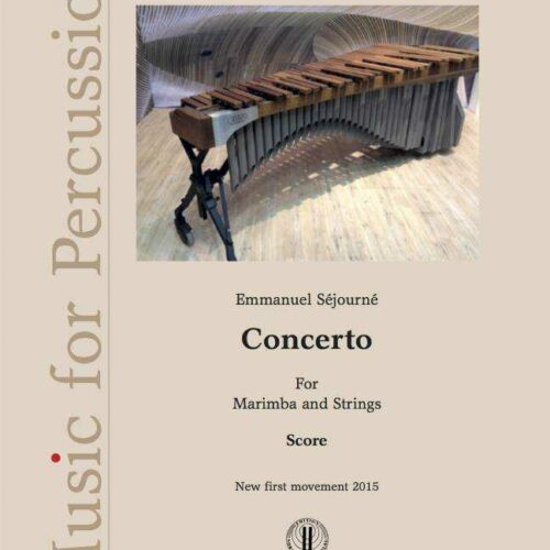 Concerto for Marimba and Strings, 1st. movement (SCORE) by Emmanuel Sejourne