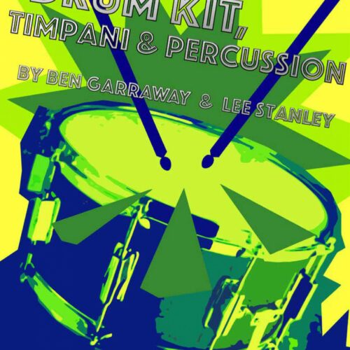 Play Drumkit, Timpani and Percussion - Book 2 by Ben Garraway & Stanley Lee