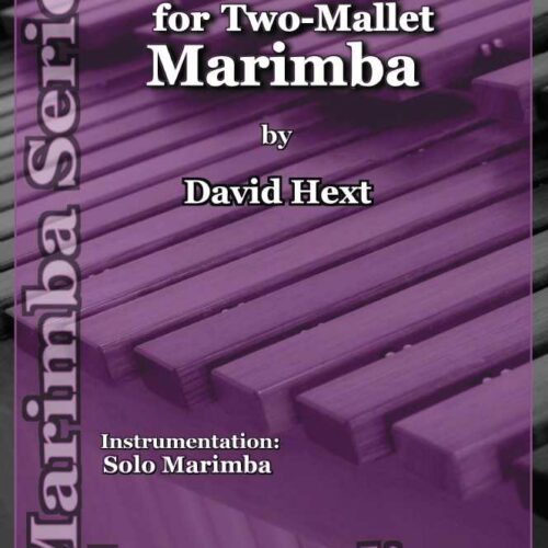 Four Graded Pieces for Two-Mallet Marimba by David Hext