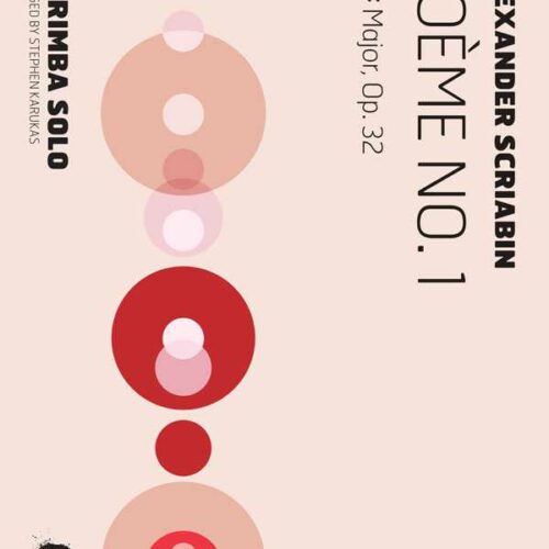Poeme No. 1 by Scriabin arr. Stephen Karukas