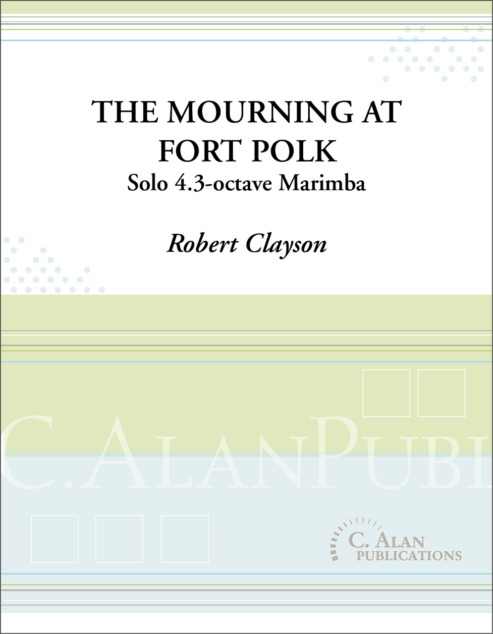 The Mourning at Fort Polk by Robert Clyson