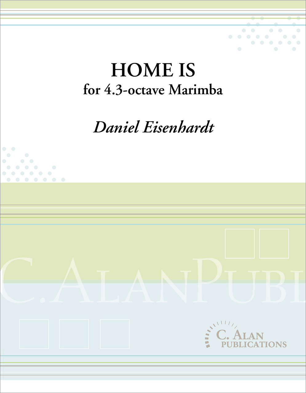 Home Is by Daniel Eisenhardt