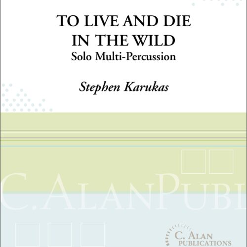 To Live and Die in the Wild by Stephen Karukas