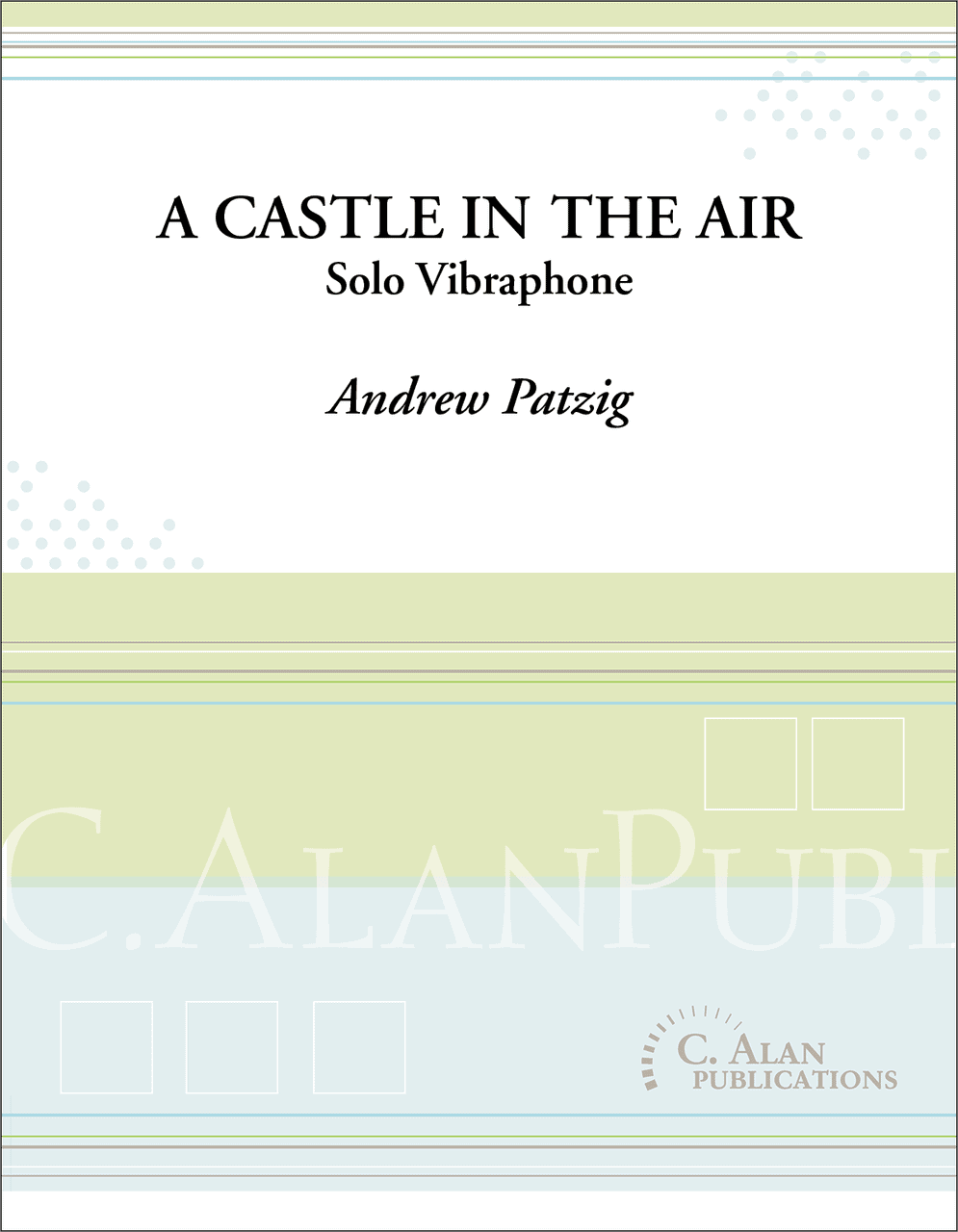 A Castle in the Air by Andrew Patzig