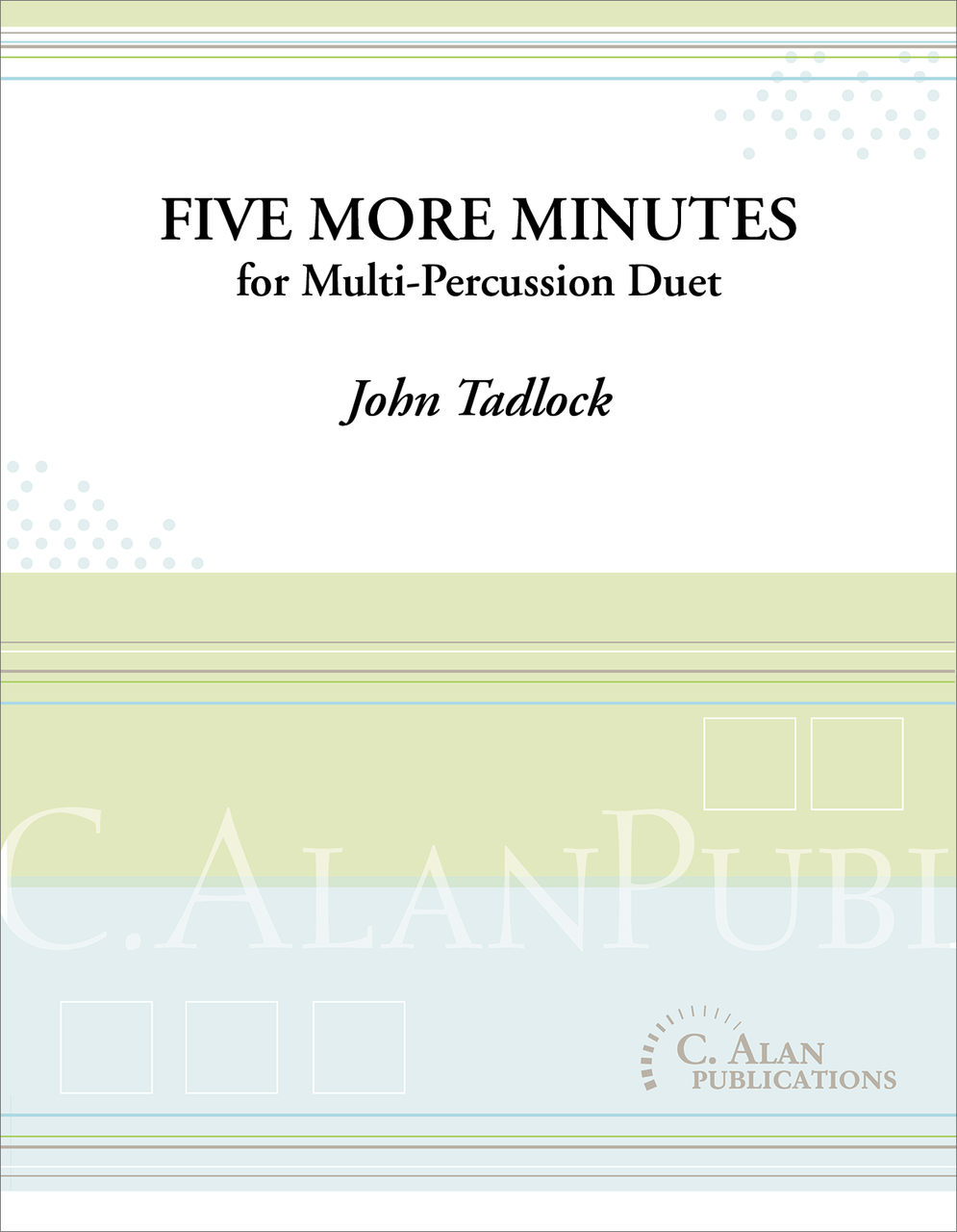 Five More Minutes by John Tadiock