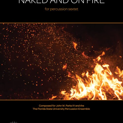 Naked and On Fire by Adam Silverman