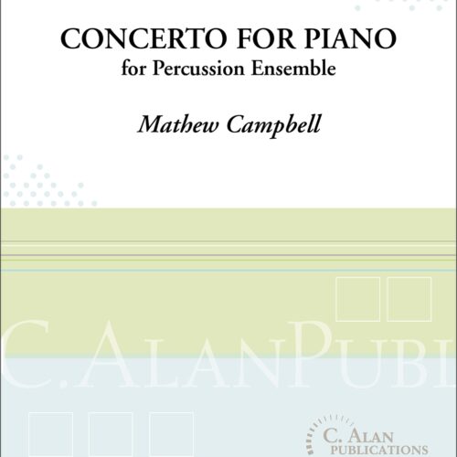 Concerto for Piano and Percussion Ensemble by Mathew Campbell