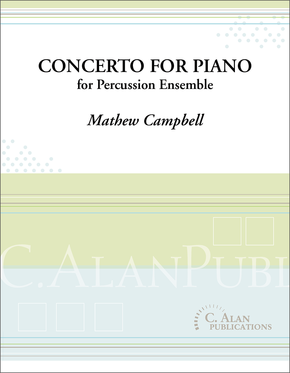 Concerto for Piano and Percussion Ensemble by Mathew Campbell