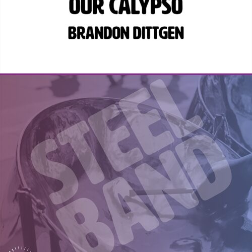 Our Calypso by Brandon Dittgen