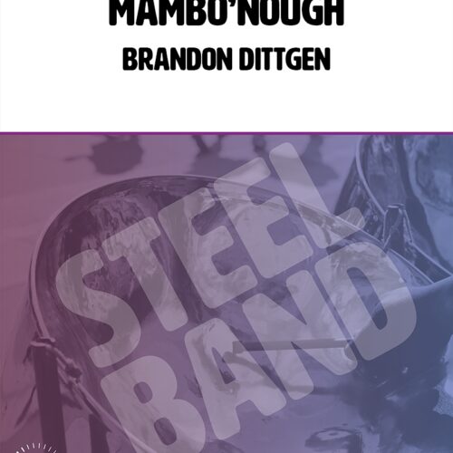 Mambo 'Nough by Brandon Dittgen